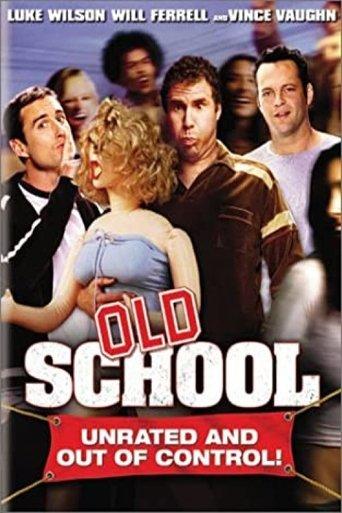 Old School: Orientation