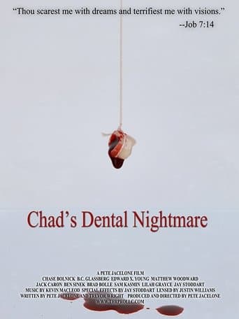 Chad's Dental Nightmare image