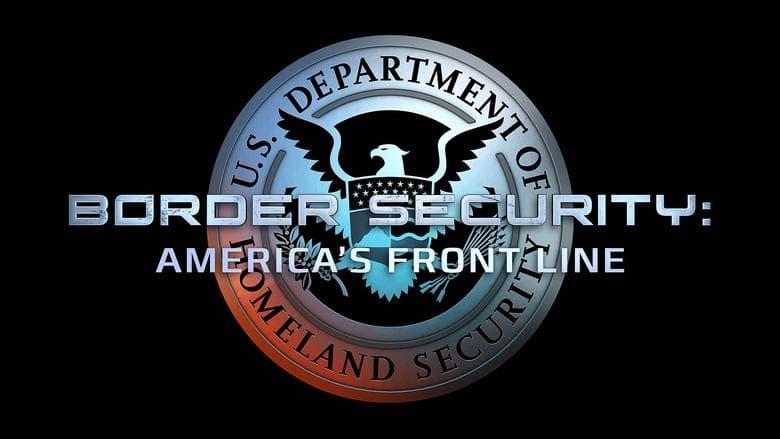 Border Security: America's Front Line image
