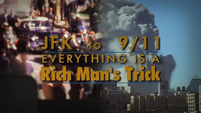 JFK to 9/11: Everything is a Rich Man's Trick image