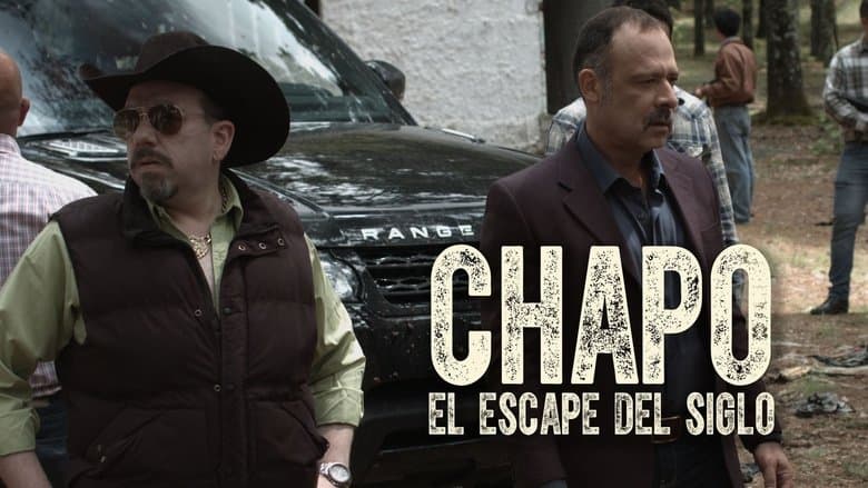 Chapo: El Escape Del Siglo image