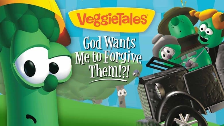 VeggieTales: God Wants Me to Forgive Them!?! image