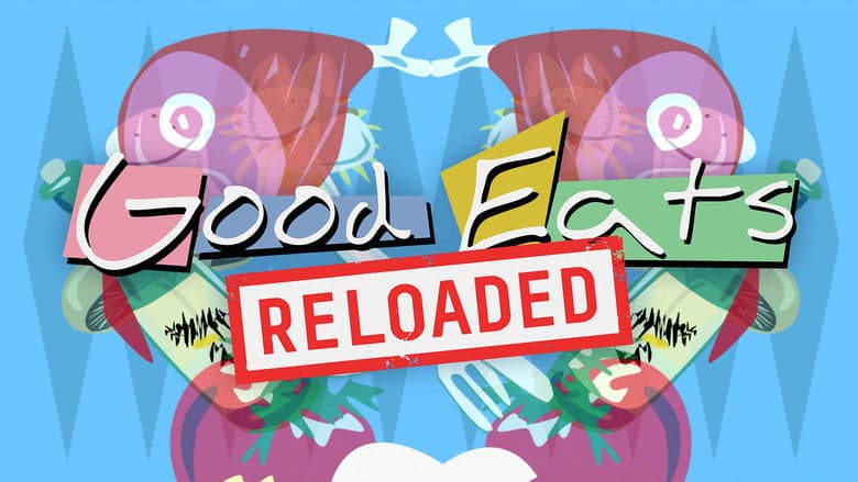 Good Eats: Reloaded image